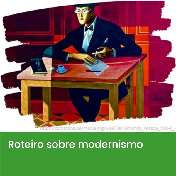 Roteiro_sobre_modernismo3.webp>