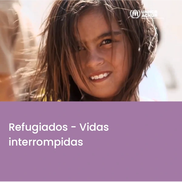Refugiados___Vidas_interrompidas.webp>