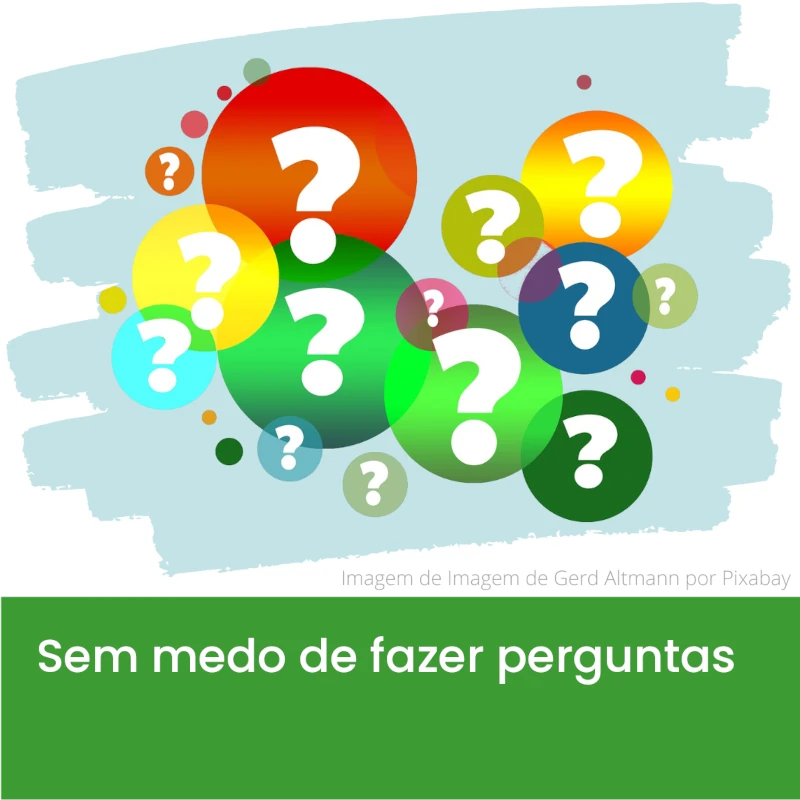 Sem_medo_de_fazer_perguntas.webp>