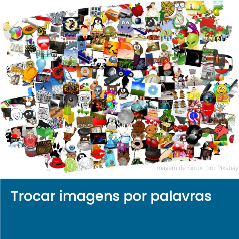 Trocar_imagens_por_palavras.webp>