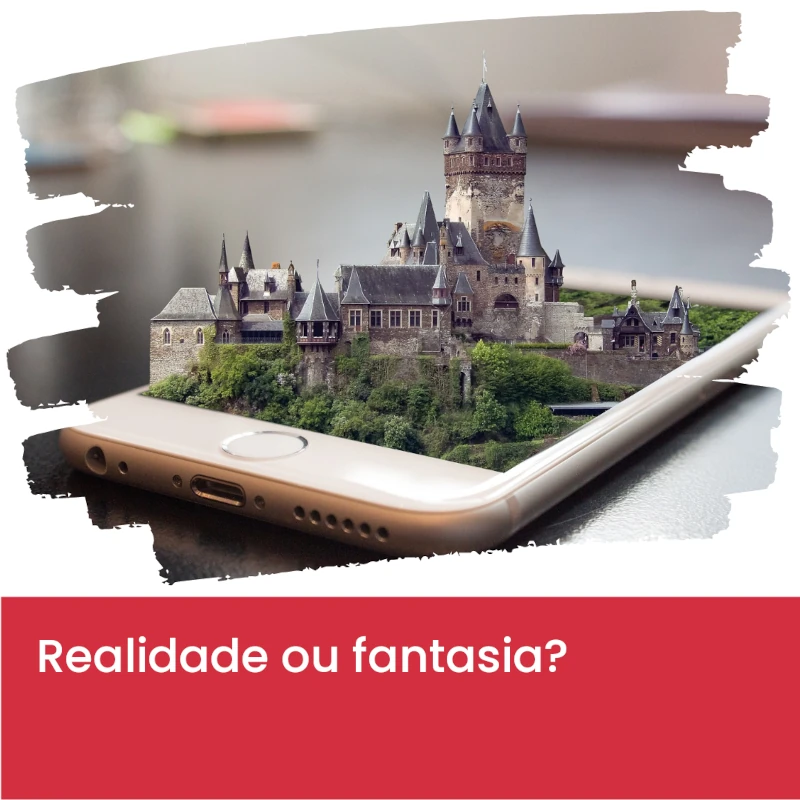 Realidade_ou_fantasia3.webp>