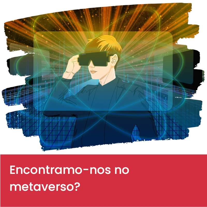 Encontramo_nos_no_metaverso.webp>