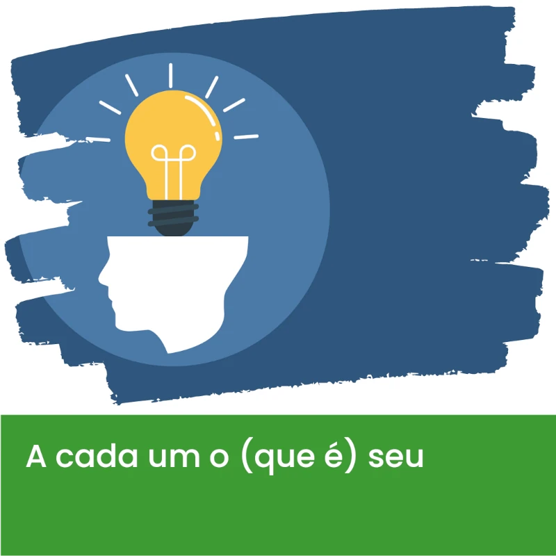 A_cada_um_o__que____seu.webp>