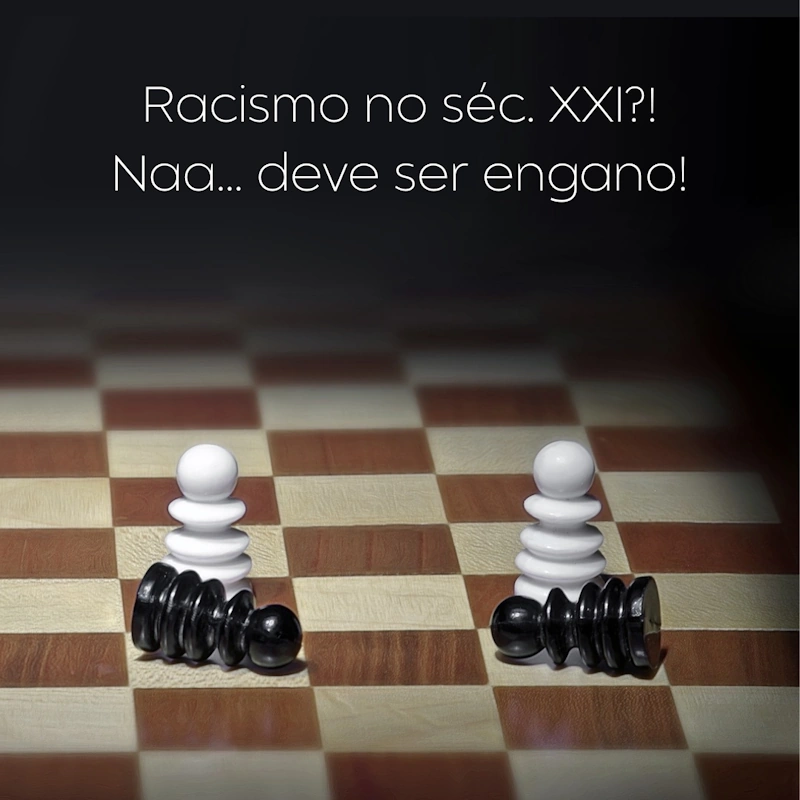 Racismo_no_s_c._XXI__Naa..._deve_ser_eng.webp>